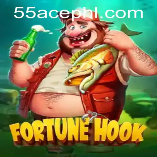 Dive into the World of FortuneHook: The Thrill of the 55 Ace