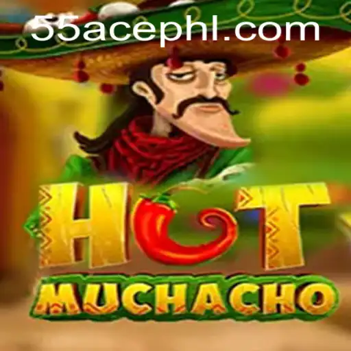 Unveiling the Thrills of HotMuchacho: A Riveting Gaming Experience with 55 Ace