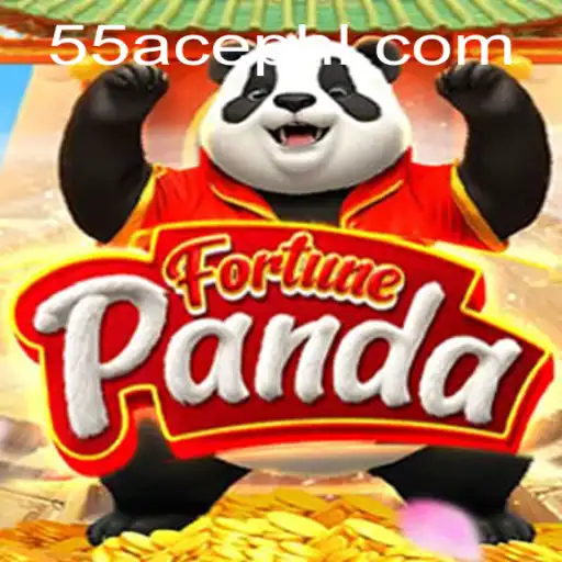 Exploring the Exciting World of FortunePanda and the Intriguing 55 Ace Element