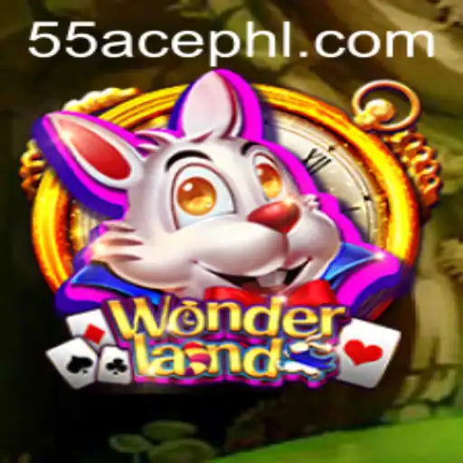 Wonderland: Entering the Realm of Imagination with 55 Ace